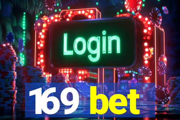 169 bet